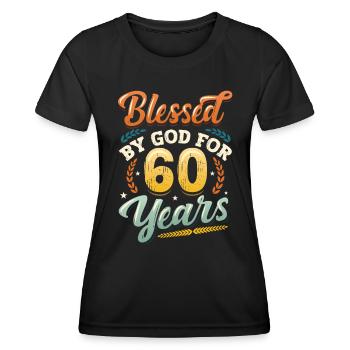 Religious by God for 60 years - Women's Functional T-Shirt - black - Front - AI Model Female 172 light (172cm)