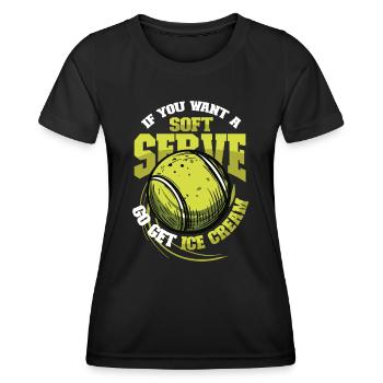 Wenn Sie Ein Softeis Wollen, Holen Sie Sich Eins - Frauen Funktions-T-Shirt - Schwarz - Vorne - AI Model Female 172 light (172cm)