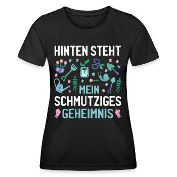 Hinten Steht Mein Schmutziges Geheimnis Garten - Frauen Funktions-T-Shirt - Schwarz - Vorne - AI Model Female 172 light (172cm)