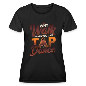 Why go when you can steppe? - Women's Functional T-Shirt - black - Front - AI Model Female 172 light (172cm)