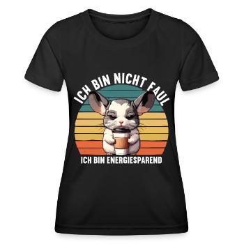 Ich Bin Nicht Faul Chinchilla Chinchillas Nager - Frauen Funktions-T-Shirt - Schwarz - Vorne - AI Model Female 172 light (172cm)