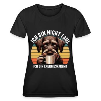 Ich Bin Nicht Faul Deutsch Drahthaar Jagdhund - Frauen Funktions-T-Shirt - Schwarz - Vorne - AI Model Female 172 light (172cm)