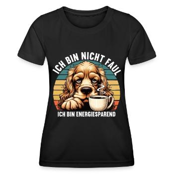 Ich Bin Nicht Faul Cocker Spaniel Cockerhund - Frauen Funktions-T-Shirt - Schwarz - Vorne - AI Model Female 172 light (172cm)