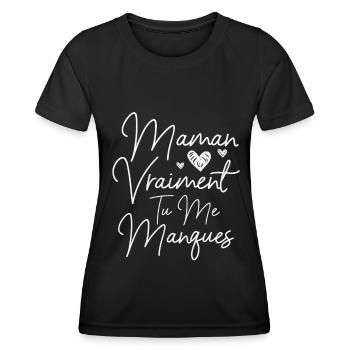 maman vraiment tu me manques - T-shirt sport Femme - noir - Devant - AI Model Female 172 light (172cm)