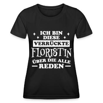 Floristin Witz Spruch Floristik Floristin Geschenk - Frauen Funktions-T-Shirt - Schwarz - Vorne - AI Model Female 172 light (172cm)