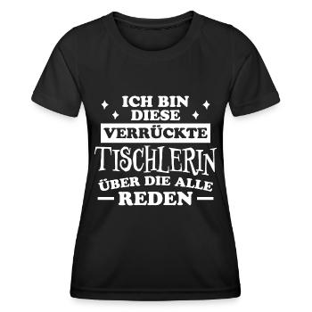Tischlerin Spruch Schreinerin Tischlerin Geschenk - Frauen Funktions-T-Shirt - Schwarz - Vorne - AI Model Female 172 light (172cm)