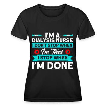 Dialyse Behandlung Dialyse Dialyse Schwester Gesch - Frauen Funktions-T-Shirt - Schwarz - Vorne - AI Model Female 172 light (172cm)