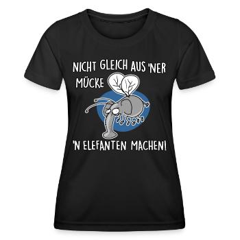 Nicht gleich aus 'ner Mücke 'n Elefanten machen - Frauen Funktions-T-Shirt - Schwarz - Vorne - AI Model Female 172 light (172cm)