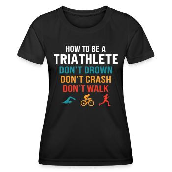 Wie wird man Triathlet? - Frauen Funktions-T-Shirt - Schwarz - Vorne - AI Model Female 172 light (172cm)