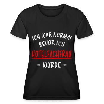 Hotelfachfrau Lustig Spruch Hotelfachfrau Geschenk - Frauen Funktions-T-Shirt - Schwarz - Vorne - AI Model Female 172 light (172cm)