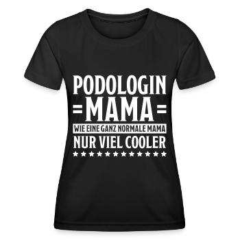 Podologin Spruch Fußpflegerin Podologin Geschenk - Frauen Funktions-T-Shirt - Schwarz - Vorne - AI Model Female 172 light (172cm)