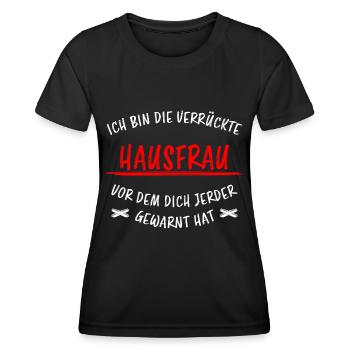 Hausfrau Lustiger Spruch Haushalt Mama Geschenk - Frauen Funktions-T-Shirt - Schwarz - Vorne - AI Model Female 172 light (172cm)