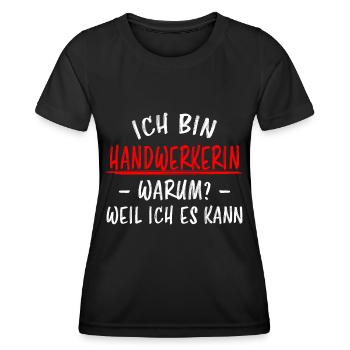 Handwerkerin Lustiger Spruch Heimwerkerin Geschenk - Frauen Funktions-T-Shirt - Schwarz - Vorne - AI Model Female 172 light (172cm)