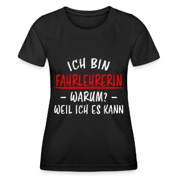 Fahrlehrerin Fahrschullehrerin Fun Spruch Geschenk - Frauen Funktions-T-Shirt - Schwarz - Vorne - AI Model Female 172 light (172cm)