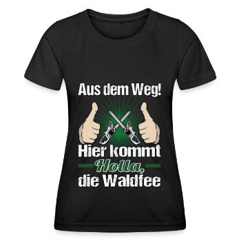 Holla, die Waldfee - Aus dem Weg! Kettensäge - Frauen Funktions-T-Shirt - Schwarz - Vorne - AI Model Female 172 light (172cm)