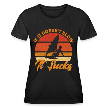 Surfer Wenn es nicht bläst ist es scheiße Geschenk - Frauen Funktions-T-Shirt - Schwarz - Vorne - AI Model Female 172 light (172cm)