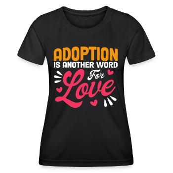 Adoptive parents Adoption of children Foster parents - Women's Functional T-Shirt - black - Front - AI Model Female 172 light (172cm)