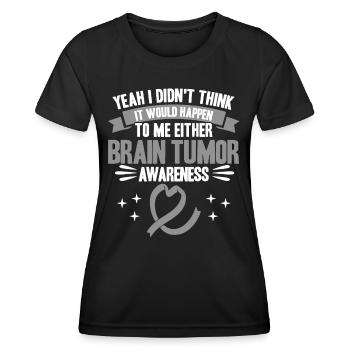 Brain Tumor Fighter Brain Tumor Awareness Brain Tumor - Women's Functional T-Shirt - black - Front - AI Model Female 172 light (172cm)