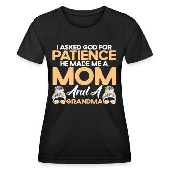 I asked God for patience Mother & Grandmother Geschen - Women's Functional T-Shirt - black - Front - AI Model Female 172 light (172cm)