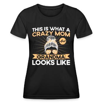 Crazy Mom and Grandmother Mom & Grandmother - Women's Functional T-Shirt - black - Front - AI Model Female 172 light (172cm)