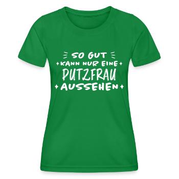 Putzfrau Haushalt Spruch Reinigungskraft Geschenk - Frauen Funktions-T-Shirt - Kelly Green - Vorne - AI Model Female 172 dark (172cm)