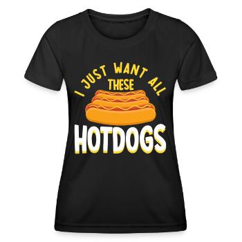 Ich will nur all diese Hot Dogs Hot Dog Geschenk - Frauen Funktions-T-Shirt - Schwarz - Vorne - AI Model Female 172 light (172cm)