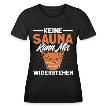 Sauna Keine Sauna Kann Mir Widerstehen Geschenk - Frauen Funktions-T-Shirt - Schwarz - Vorne - AI Model Female 172 light (172cm)