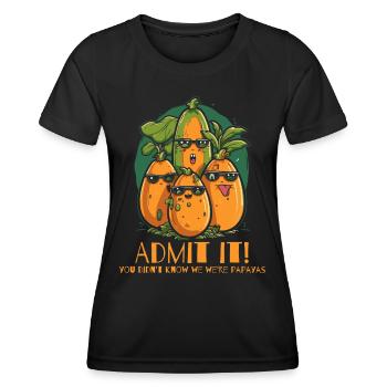 Avouez-le, nous sommes des papayes - T-shirt sport Femme - noir - Devant - AI Model Female 172 light (172cm)