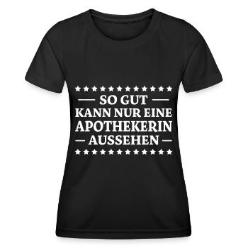 Apothekerin Spruch Apotheke Apothekerin Geschenk - Frauen Funktions-T-Shirt - Schwarz - Vorne - AI Model Female 172 light (172cm)