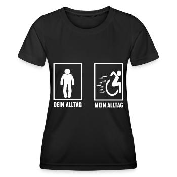Dein Alltag Mein Alltag Rollstuhl Rollstuhlfahrer - Frauen Funktions-T-Shirt - Schwarz - Vorne - AI Model Female 172 light (172cm)