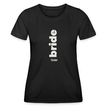 Team Bride - Women's Functional T-Shirt - black - Front - AI Model Female 172 light (172cm)