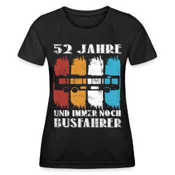 Busfahrer 52 Jahre Busfahren Beruf 52 Geburtstag - Frauen Funktions-T-Shirt - Schwarz - Vorne - AI Model Female 172 light (172cm)