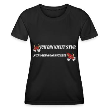 ich bin nicht stur nur meinungsstabil - Frauen Funktions-T-Shirt - Schwarz - Vorne - AI Model Female 172 light (172cm)