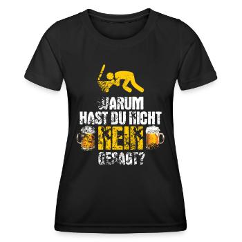 Warum hast du nicht nein gesagt? Saufen Kotzen - Frauen Funktions-T-Shirt - Schwarz - Vorne - AI Model Female 172 light (172cm)