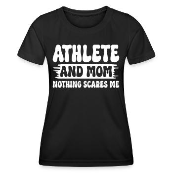 Sportlerin und Mama nichts macht mir Angst sportliche Mutter - Frauen Funktions-T-Shirt - Schwarz - Vorne - AI Model Female 172 light (172cm)
