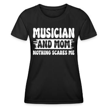 Mother musician and mother nothing scares me - Women's Functional T-Shirt - black - Front - AI Model Female 172 light (172cm)