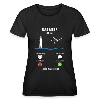 Das Meer ruft an - ich muss los - Spruch - Frauen Funktions-T-Shirt - Schwarz - Vorne - AI Model Female 172 light (172cm)