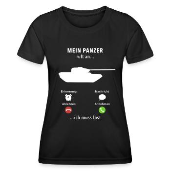 Mein Panzer ruft an - ich muss los - Spruch - Frauen Funktions-T-Shirt - Schwarz - Vorne - AI Model Female 172 light (172cm)