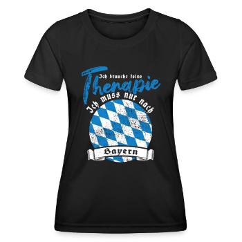 Ich brauche keine Therapie ich muss nach Bayern - Frauen Funktions-T-Shirt - Schwarz - Vorne - AI Model Female 172 light (172cm)