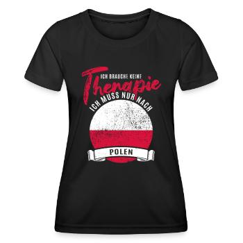 Ich brauche keine Therapie ich muss nach Polen - Frauen Funktions-T-Shirt - Schwarz - Vorne - AI Model Female 172 light (172cm)