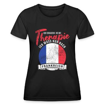 Ich brauch keine Therapie ich muss nach Frankreich - Frauen Funktions-T-Shirt - Schwarz - Vorne - AI Model Female 172 light (172cm)