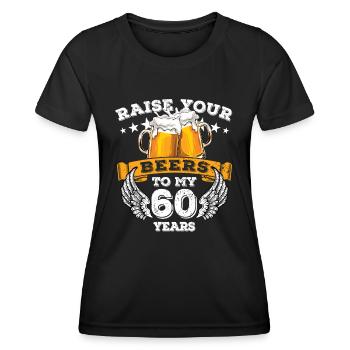 Élever vos bières à mes 60 ans - Geburtstag - T-shirt sport Femme - noir - Devant - AI Model Female 172 light (172cm)