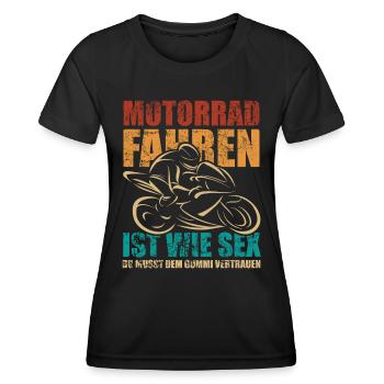Motorrad fahren ist wie Sex - Frauen Funktions-T-Shirt - Schwarz - Vorne - AI Model Female 172 light (172cm)