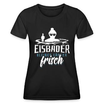 Eisbader bleiben länger frisch - Eisbaden Spruch - Frauen Funktions-T-Shirt - Schwarz - Vorne - AI Model Female 172 light (172cm)