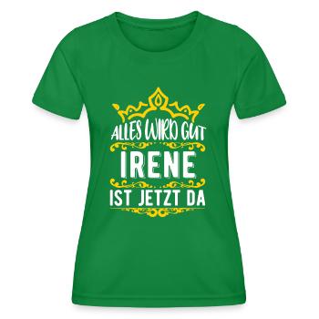Irene - Alles wird gut! Irene ist jetzt da! - Frauen Funktions-T-Shirt - Kelly Green - Vorne - AI Model Female 172 dark (172cm)
