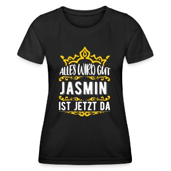 Jasmin - Alles wird gut! Jasmin ist jetzt da! - Frauen Funktions-T-Shirt - Schwarz - Vorne - AI Model Female 172 light (172cm)