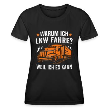 warum ich LKW Fahre weil ich es kann LKW Fahrer - Frauen Funktions-T-Shirt - Schwarz - Vorne - AI Model Female 172 light (172cm)