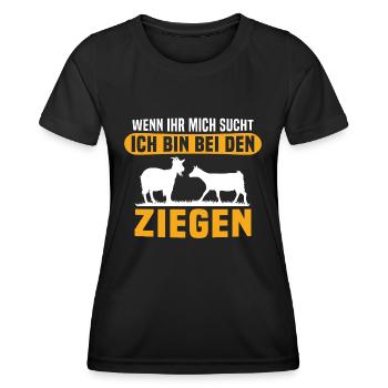 Wenn ihr mich sucht ich bin bei den ziegen - Frauen Funktions-T-Shirt - Schwarz - Vorne - AI Model Female 172 light (172cm)