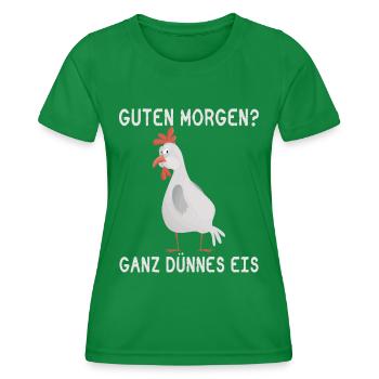 Good morning? Very thin ice! - Women's Functional T-Shirt - kelly green - Front - AI Model Female 172 dark (172cm)