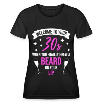 Welcome To Your 30s Beard - Women's Functional T-Shirt - black - Front - AI Model Female 172 light (172cm)